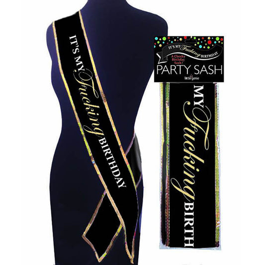 Its My Fucking Birthday Sash - Party Sash Black - Club X